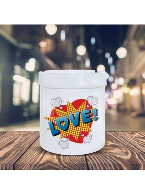 Hediyara Love Küllük Pop Art Baskılı Kül Tablası K-102