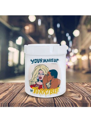Hediyara Your Makeup Terrible Yazı Baskılı Küllük Seramik Kül Tablası-20