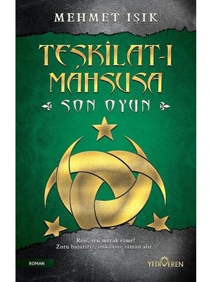 Teşkilat-I Mahsusa-Son Oyun