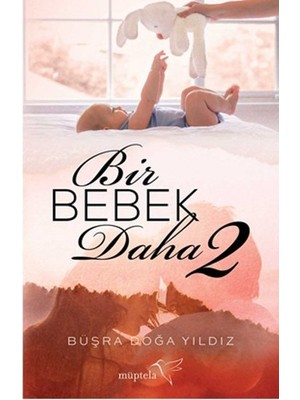 Bir Bebek Daha 2