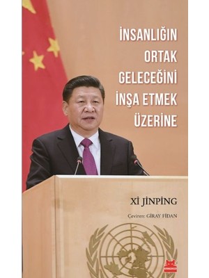 Insanlığın Ortak Geleceğini Inşa Etmek Üzerine