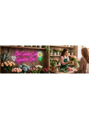 Neonled "bugün De Çok Güzelim Bee!" Neon Yazı LED (Çiçek ve Kalpli) (97X34CM)