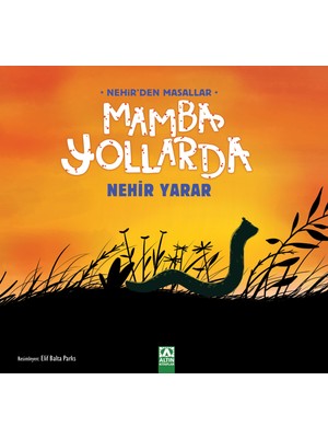 Altın Kitaplar Mamba Yollarda - Nehir Yarar
