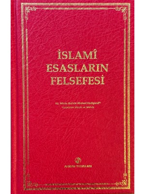Ahmad Yayınları İslamî Esasların Felsefesi