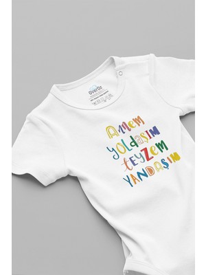 Overoz Annem Yoldaşım Teyzem Yandaşım Yazılı Kısa Kollu Beyaz Bebek Body Zıbın 5594