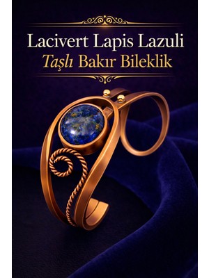 Kadın Bakır Bileklik Doğal Lacivert Lapis Lazuli Taşlı Otantik Model Bilezik Her Bileğe Uygun
