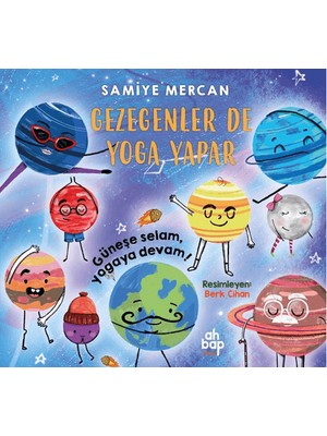 Ahbap Kitap Gezegenler De Yoga Yapar