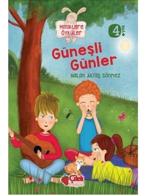 Güneşli Günler / Miniklere Öyküler