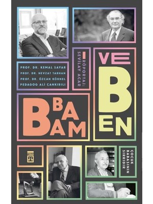 Babam ve Ben - Çocuk Babasının Sırrıdır