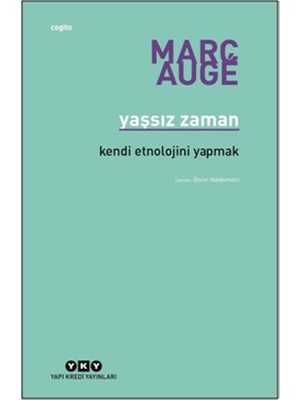 İrgit Store Yaşsız Zaman - Kendi Etnolojini Yapmak