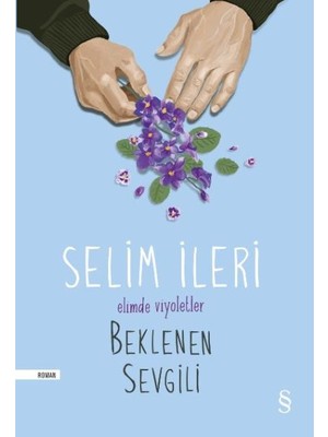 İrgit Store Elimde Viyoletler -  Beklenen Sevgili