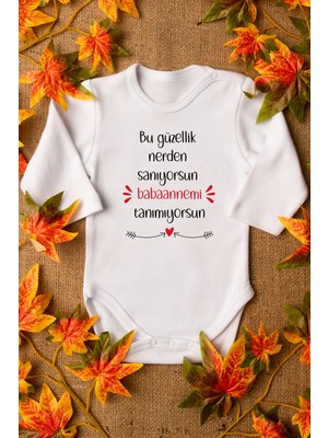 Overoz Bu Güzellik Nerden Sanıyorsun Babaanne Yazılı Uzun Kollu Beyaz Bebek Body Zıbın 5415