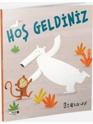 Redhouse Kidz Yayınları SEV Yayincilik Hoş Geldiniz Barroux Masal & Öykü 3 - 5 Yaş İçin 32 Sayfa Türkçe Kitap