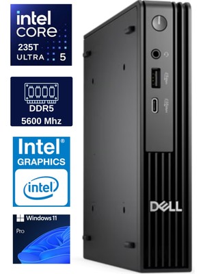 Dell Pc Pro Mıcro QCM1250 Intel® Ultra 5 235T 64GB Ddr5 1tb SSD Intel® Graphics Windows 11 Pro Mini Masaüstü Bilgisayar BTO106QCM1250EX10
