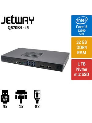 Jetway 1u Q670B4 I5 12500 32GB 1tb M2SSD 8 Port ( 4-Port Bypass Lan ) Endüstriyel Firewall Pc