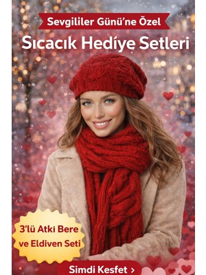 Wearflawless 3'lü Atkı, Bere ve Eldiven Seti, Sevgililer Günü Hediyesi, Kışlık Hediye