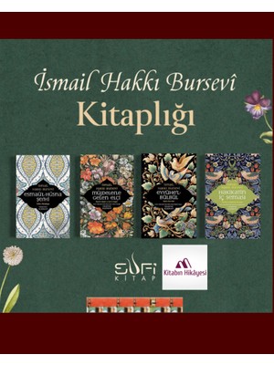 Sufi Kitap Ismail Hakkı Bursevî-Hakikatin Iç Seması, Eyyühel Bülbü, Müjdelerle Gelen Elç, Esmaül Hüsna Ş.(4kit)