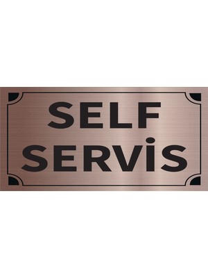 Mayeka Self Servis Levha Bronz Metal Yönlendirme Tabelası Kişiye Özel