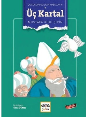 Binbir Göz Kitap Üç Kartal - Çocukları Uçuran Masallar 6