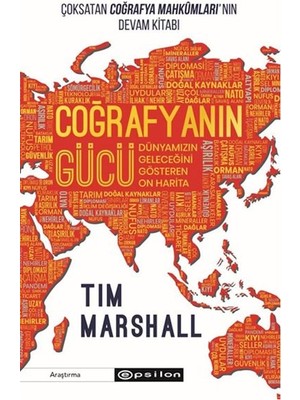 Binbir Göz Kitap Coğrafyanın Gücü: Dünyamızın Geleceğini Gösteren On Harita