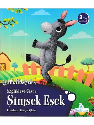 Binbir Göz Kitap Çiftlik Hikayeleri - Sağlıklı ve Cesur Şimşek Eşek