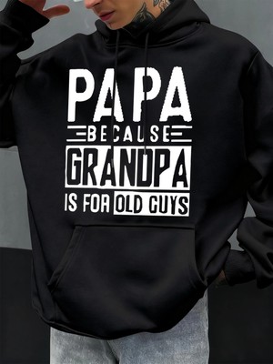 Bana Baba Diye Çağırma, Ben Yaşlı Değilim Komik Tasarım Erkekler Için Kapüşonlu Üst Vintage C