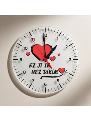 Zerya Kürtçe Ez Ji Te Hez Dikim Yazılı Kalpli Duvar Saati