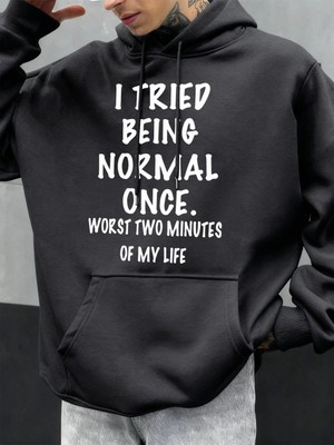 Sakin Olun ve Normal Olun Komik Tasarım Erkekler Kapüşonlular Polar Kapüşonlu Cepli Kazaklar