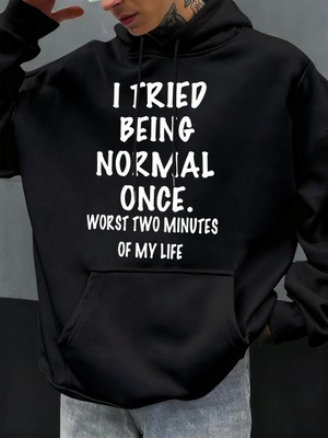 Sakin Olun ve Normal Olun Komik Tasarım Erkekler Kapüşonlular Polar Kapüşonlu Cepli Kazaklar