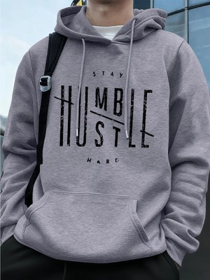 Stay Humble Hustle Hard Printing Erkekler Için Kapüşonlu Sweatshirt Sonbahar Polar Sıcak Swea