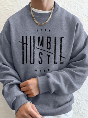 Stay Humble Hustle Hard Printing Erkekler Için Kapüşonlu Sweatshirt Sonbahar Polar Sıcak Swea