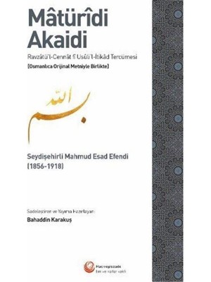 Hype Store Maturidi Akaidi (Osmanlıca Orijinal Metniyle Birlikte): Seydişehirli Mahmud Esad Efendi 1856-1918