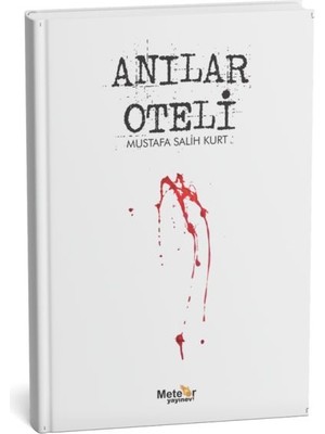 Meteor Yayınevi Anılar Oteli