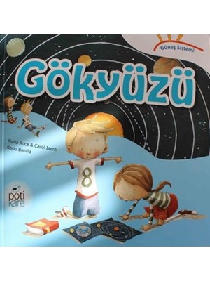 Pötikare Yayınları Güneş Sistemi Serisi: Gökyüzü