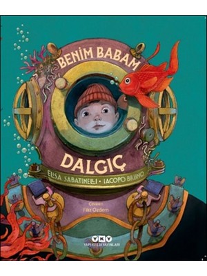 Binbir Göz Kitap Benim Babam Dalgıç