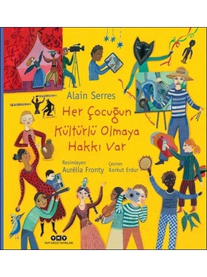 Yapı Kredi Yayınları Her Çocuğun Kültürlü Olmaya Hakkı Var