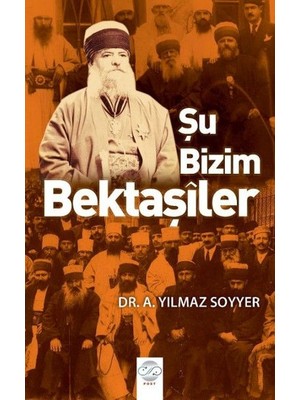 Post Yayın Şu Bizim Bektaşiler