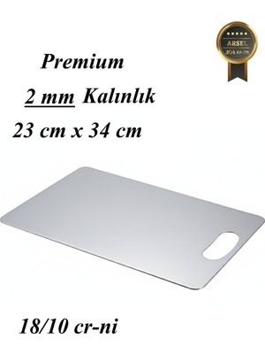 Arsel 2 mm Kalınlık Paslanmaz Çelik / Metal Kesme Tahtası 304 Kalite 23X34 cm 18/10 Cr-Ni 2mm