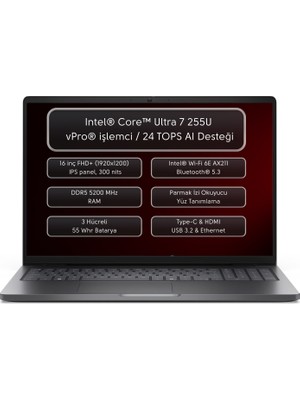 Dell Pro 16 PC16250 Intel Core Ultra 7 255U Vpro 64GB 1tb SSD 16" Fhd+ Windows 11 Pro Taşınabilir Bilgisayar