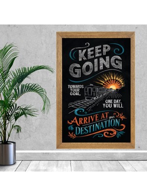 Lioncraft Keep Going Ingilizce Yazılı Tren Tablo, Wallpaper, Duvar Tablosu, Çerçeveli Cam Tablo 50X70CM