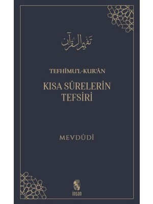 İnsan Yayınları Tefhimu’l-Kur’an - Kısa Sürelerin Tefsiri