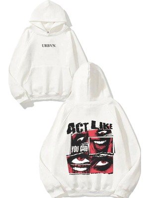 Urbvn Act Like Tasarım Baskılı Oversize Beyaz Kapüşonlu Sweatshirt