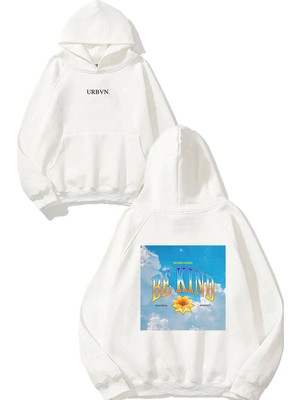Urbvn Be Kind Tasarım Baskılı Oversize Beyaz Kapüşonlu Sweatshirt