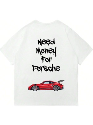 Mad&Calf Unisex Need Money Porsche Baskılı Bisiklet Yaka Oversize Tshirt