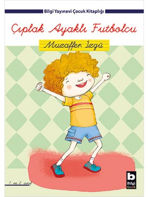 Binbir Göz Kitap Çıplak Ayaklı Futbolcu