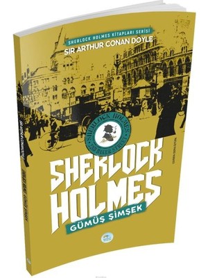 Binbir Göz Kitap Gümüş Şimşek - Sherlock Holmes
