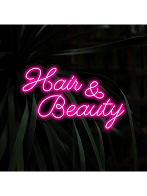 Biz Bu İşin Keyif Kısmındayız Hair&beauty Yazılı Neon Tabela