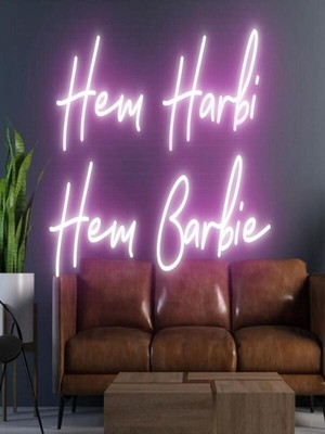 Biz Bu İşin Keyif Kısmındayız Hem Harbi Hem Barbie Yazılı Neon Tabela