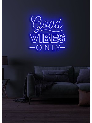 Biz Bu İşin Keyif Kısmındayız Good Vıbes Only Yazılı Neon Tabela