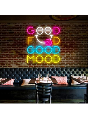 Biz Bu İşin Keyif Kısmındayız Good Food Good Mood Yazılı ve Şekilli Neon Tabela